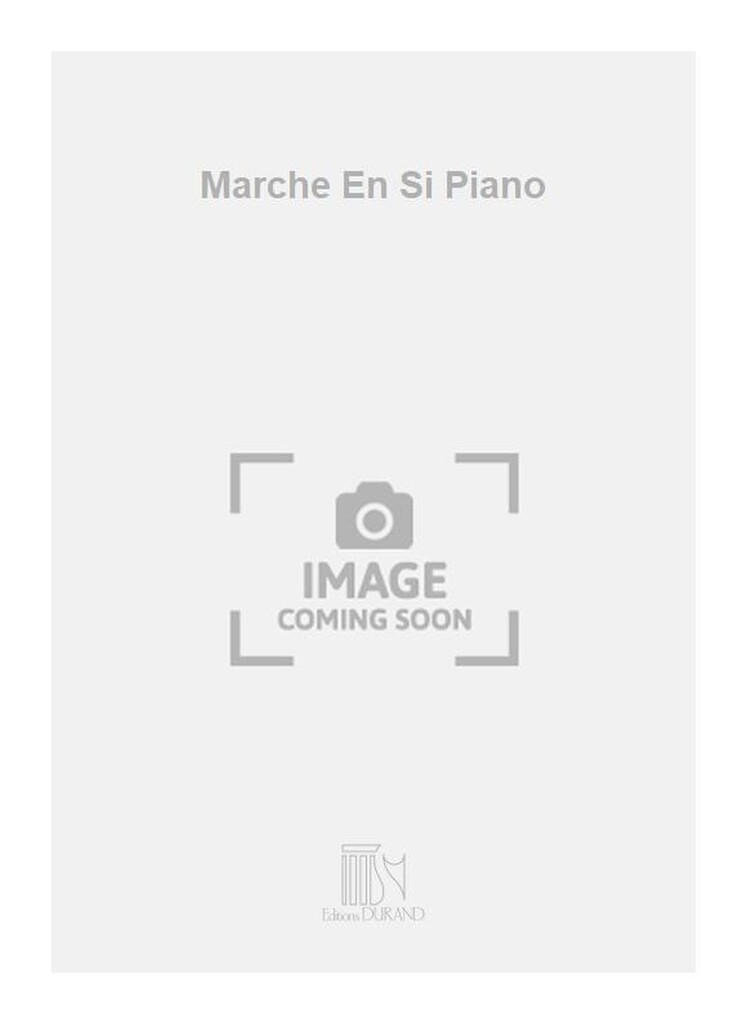 Marche En Si Piano